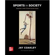 Connect Access Card for Sports in Society: Issues and Controversies;COAKLEY | CONNECT ACCESS CARD FOR SPORTS IN SOCIETY: ISSUES AND CONTROVERSIES | 2021 | 13