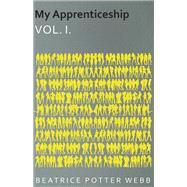 My Apprenticeship Vol. I.
