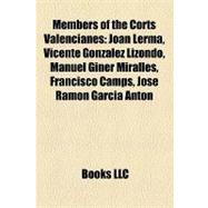 Members of the Corts Valencianes : Joan Lerma, Vicente González Lizondo, Manuel Giner Miralles, Francisco Camps, José Ramón García Antón