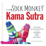 Sock Monkey Kama Sutra