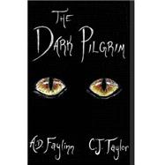 The Dark Pilgrim