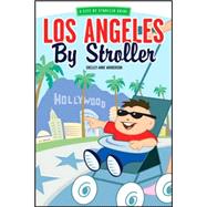 Los Angeles by Stroller