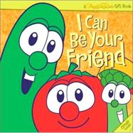 VeggieTales I Can Be Your Friend!