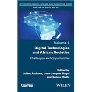 Digital Technologies and African Societies Challenges and Opportunities
