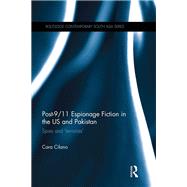 Post-9/11 Espionage Fiction in the US and Pakistan: Spies and 