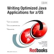 Writing Optimized Java Applications for Z/OS