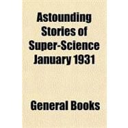 Astounding Stories of Super-science January 1931