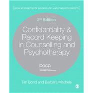 Confidentiality & Record Keeping in Counselling and Psychotherapy