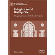 Living in a World Heritage Site
