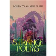 STRANGE POEMS