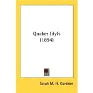 Quaker Idyls 1894