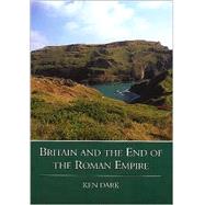 Britain and the End of the Roman Empire