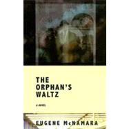 The Orphan's Waltz