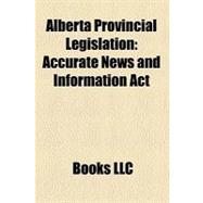 Alberta Provincial Legislation : Accurate News and Information Act, Sexual Sterilization Act of Alberta, Education in Alberta