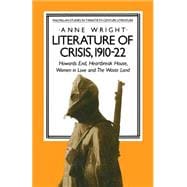 Literature of Crisis, 1910–22
