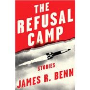 The Refusal Camp Stories