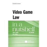 Video Game Law in a Nutshell(Nutshells)