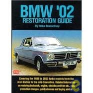Bmw '02 Restoration Guide