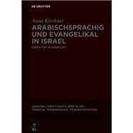 Arabischsprachig und evangelikal in Israel