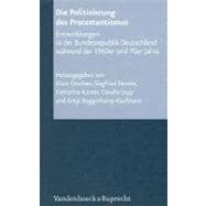 Die Politisierung Des Protestantismus