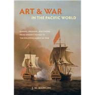Art and War in the Pacific World