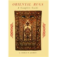 Oriental Rugs a Complete Guide
