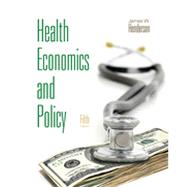 Health Economics and Policy (with Economic Applications)