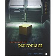 Essestials of Terrorism, Third Edition + Issues in Terrorism and Homeland Security, Second Edition