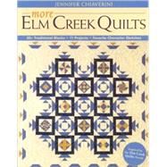 More Elm Creek Quilts: 30+ Traditional Block - 11 Projects - Favorite Character Sketches
