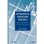 Deterministic Operations Research Models and Methods in Linear Optimization