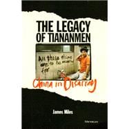 The Legacy of Tiananmen