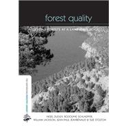 Forest Quality: Assessing Forests at a Landscape Scale