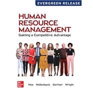 Human Resource Management: Gaining a Competitive Advantage [Rental Edition]