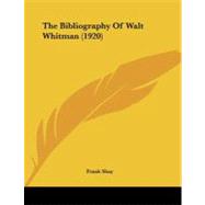 The Bibliography of Walt Whitman