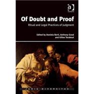 Of Doubt and Proof: Ritual and Legal Practices of Judgment