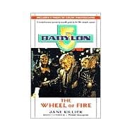 Babylon 5 The Wheel of Fire