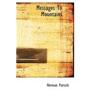Messages to Mountains