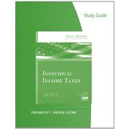 Study Guide for Hoffman/Smith’s South-Western Federal Taxation 2012: Individual Income Taxes, 35th
