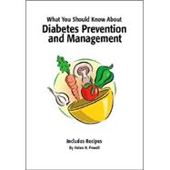 What You Should Know About Diabetes Prevention and Management