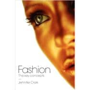 Fashion The Key Concepts