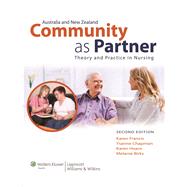 Community as Partner Australia and New Zealand Edition Theory and Practice in Nursing