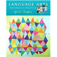 Language Arts Patterns of Practice Plus Enhanced Pearson eText -- Access Card Package