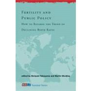Fertility and Public Policy
