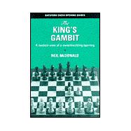 The King's Gambit A Modern View of a Swashbuckling Opening