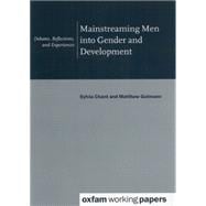 Mainstreaming Men into Gender and Development