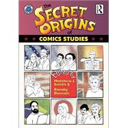 The Secret Origins of Comics Studies