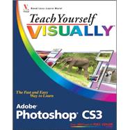 Teach Yourself VISUALLY Adobe Photoshop CS3