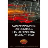 Contamination and ESD Control in High-Technology Manufacturing