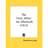 Trent Affair : An Aftermath (1912)
