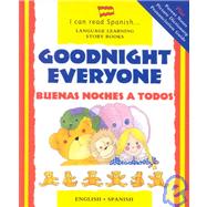 Goodnight Everyone/Buenas Noches a Todos
